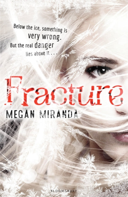 Book cover of: Fracture. By: MS Megan Miranda