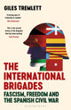 Book cover of: International Brigades. By: Giles Tremlett