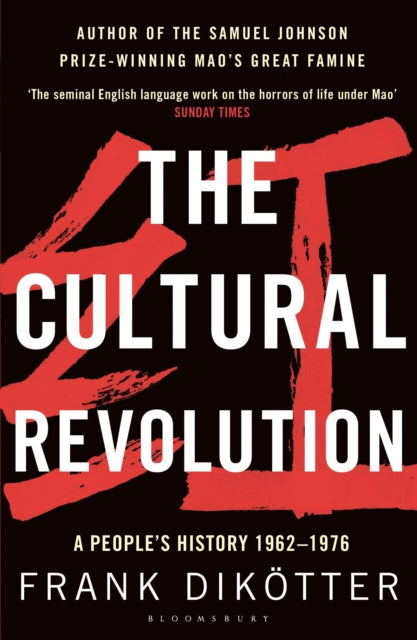 Book cover of: Cultural Revolution. By: Frank Dikötter