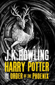 Book cover of: Harry Potter and the Order of the Phoenix. By: J. K. Rowling