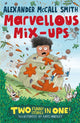 Book cover of: Alexander McCall Smith’s Marvellous Mix-ups
