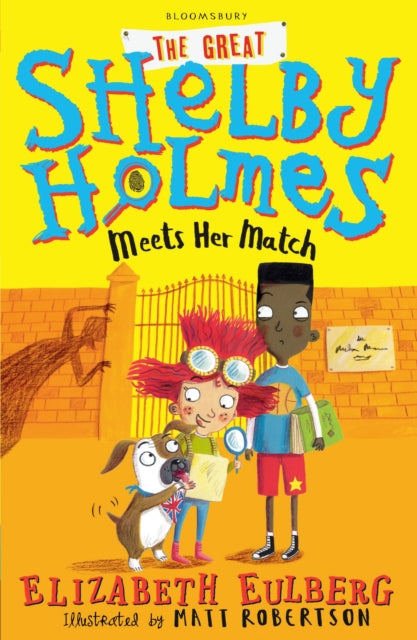 Book cover of: Great Shelby Holmes Meets Her Match. By: Elizabeth Eulberg