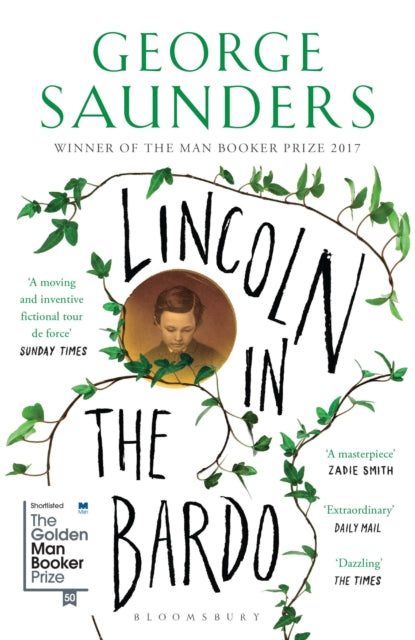 Lincoln in the Bardo, WINNER OF THE MAN BOOKER PRIZE 2017 9781408871775 George Saunders