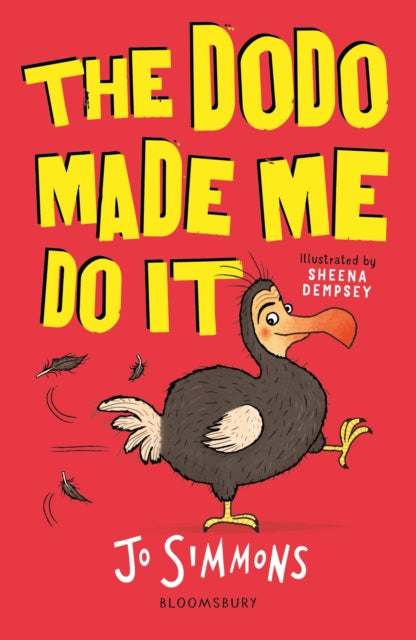 Book cover of: Dodo Made Me Do It. By: Jo Simmons