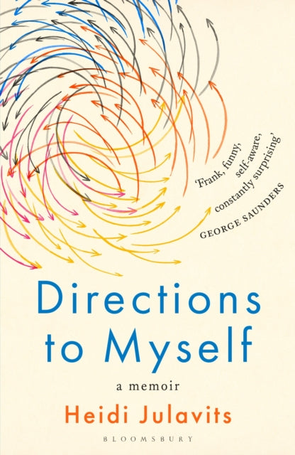 Book cover of: Directions to Myself. By: Heidi Julavits