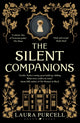 Book cover of: Silent Companions. By: Laura Purcell
