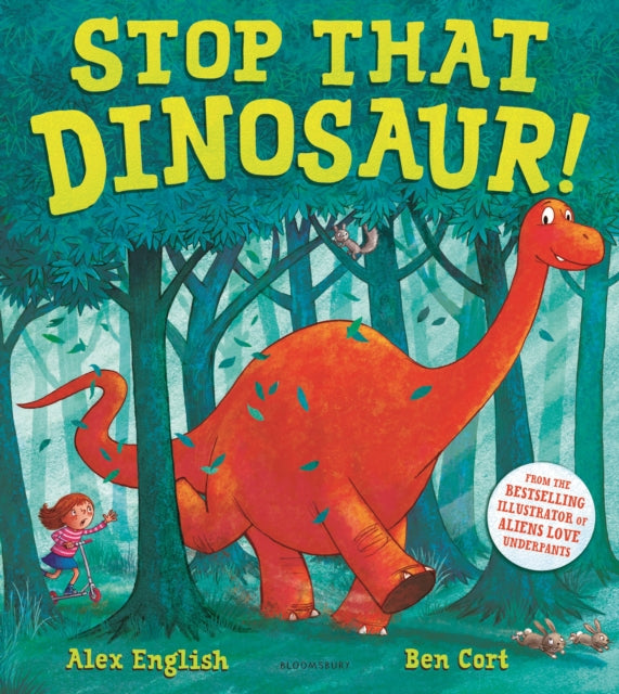 Book cover of: Stop That Dinosaur!. By: Alex English