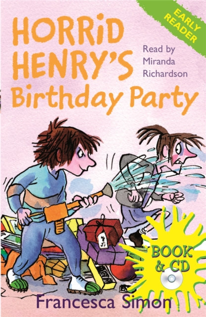 Book cover of: Horrid Henry Early Reader: Horrid Henry's Birthday Party. By: Francesca Simon