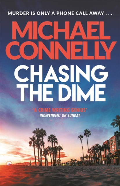 Book cover of: Chasing The Dime. By: Michael Connelly