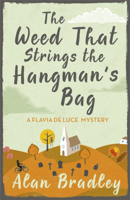 Book cover of: Weed That Strings the Hangman's Bag. By: C. Alan Bradley
