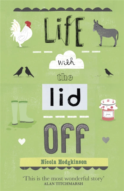 Book cover of: Life With The Lid Off