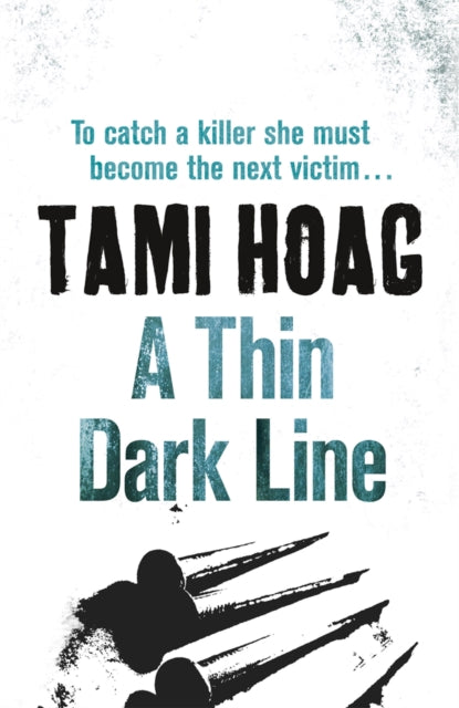 Book cover of: Thin Dark Line. By: Tami Hoag