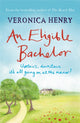 Book cover of: Eligible Bachelor. By: Veronica Henry