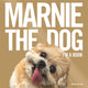 Book cover of: Marnie The Dog. By: Marnie Braha