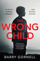 Book cover of: Wrong Child. By: Barry Gornell
