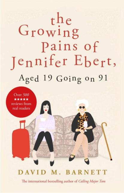 Book cover of: Growing Pains of Jennifer Ebert, Aged 19 Going on 91. By: David M. Barnett