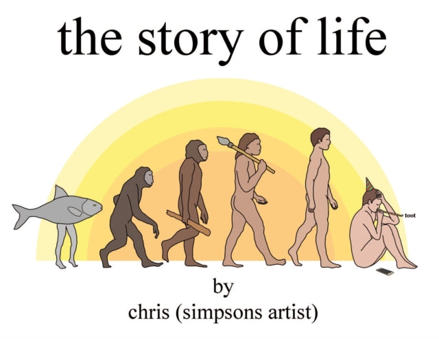 Story of Life 9781409175841 Chris (Simpsons Artist)