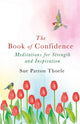 Book cover of: Book of Confidence. By: Sue Patton Thoele