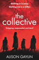 Book cover of: Collective. By: Alison Gaylin
