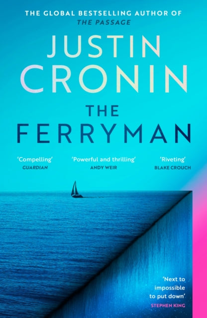 Ferryman, The Brand New Epic from the Visionary Author of The Passage Trilogy 9781409182092 Justin Cronin