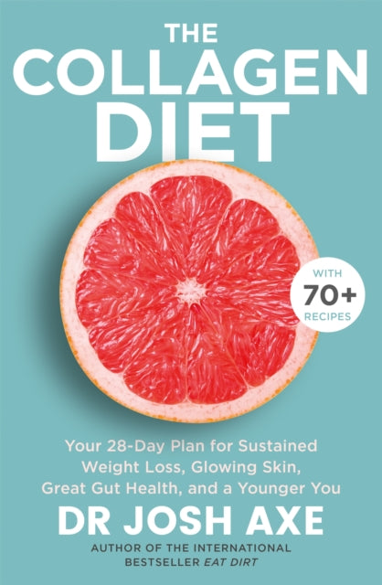 Book cover of: Collagen Diet. By: Josh Axe