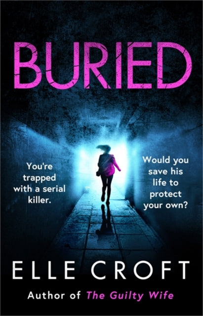 Book cover of: Buried. By: Elle Croft