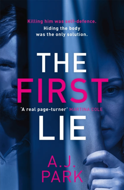 Book cover of: First Lie. By: A. J. Park
