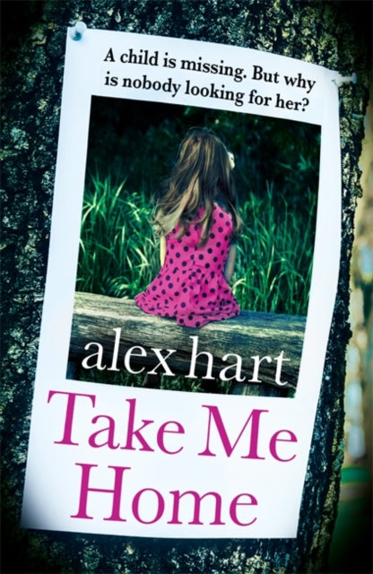 Book cover of: Take Me Home. By: Alex Hart