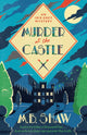 Book cover of: Murder at the Castle. By: M. B. Shaw