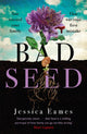 Book cover of: Bad Seed. By: Jessica Eames