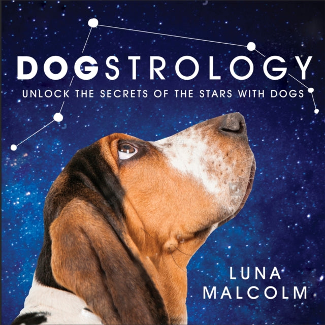 Book cover of: Dogstrology. By: Luna Malcolm