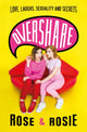 Book cover of: Overshare. By: Rose Ellen Dix