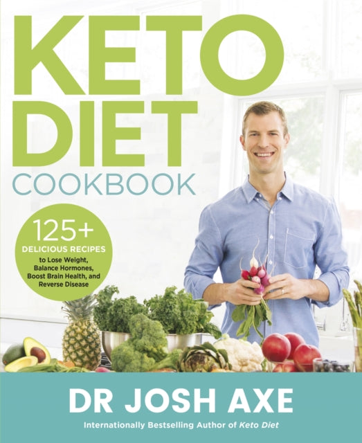 Book cover of: Keto Diet Cookbook. By: Josh Axe