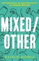 Book cover of: Mixed/Other. By: Natalie Morris