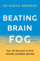 Book cover of: Beating Brain Fog. By: Sabina Brennan
