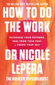How To Do The Work, the million-copy global bestseller 9781409197744 Nicole LePera