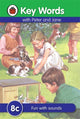 Book cover of: Key Words: 8c Fun with sounds. By: Ladybird Books Staff