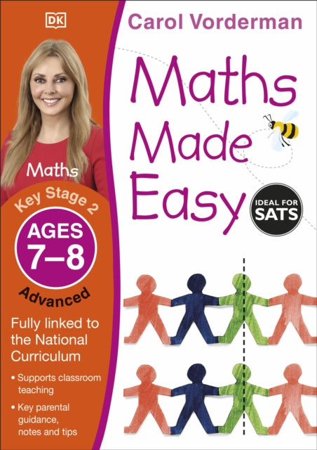 Book cover of: Maths Made Easy: Advanced, Ages 7-8 (Key Stage 2). By: Carol Vorderman