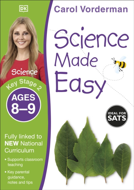 Book cover of: Science Made Easy, Ages 8-9 (Key Stage 2). By: Carol Vorderman
