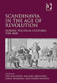 Book cover of: Scandinavia in the Age of Revolution. By: Pasi Ihalainen