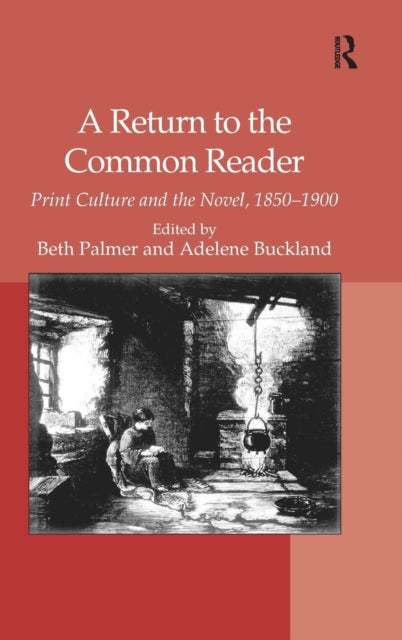 Book cover of: Return to the Common Reader. By: Beth Palmer