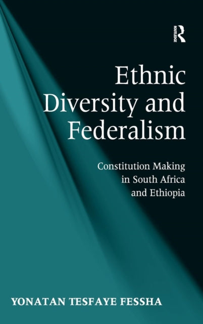 Book cover of: Ethnic Diversity and Federalism. By: Yonatan Tesfaye Fessha