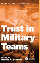 Book cover of: Trust in Military Teams. By: Neville Stanton