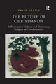 Book cover of: Future of Christianity. By: David Martin