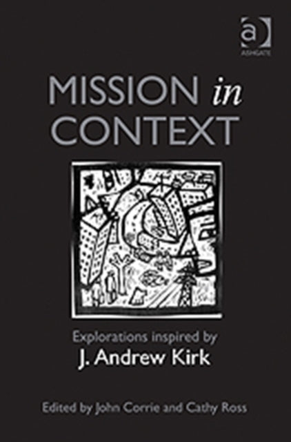 Book cover of: Mission in Context. By: J. Andrew Kirk