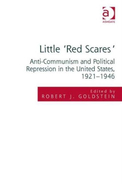 Book cover of: Little 'Red Scares'. By: Robert Justin Goldstein