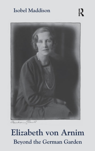 Book cover of: Elizabeth von Arnim. By: Isobel Maddison