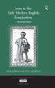 Book cover of: Jews in the Early Modern English Imagination. By: Eva Johanna Holmberg