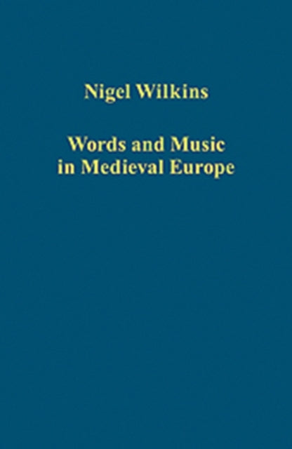 Book cover of: Words and Music in Medieval Europe. By: Nigel E. Wilkins