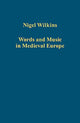 Book cover of: Words and Music in Medieval Europe. By: Nigel E. Wilkins